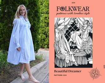 Folkwear Beautiful Dreamer Gown XS-3XL Sewing Pattern #224 Lovely for Street Wear or Nightgown in 2 Lengths