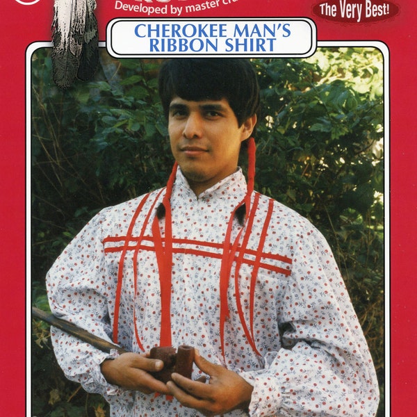 Missouri River Cherokee Indian Man's Ribbon Shirt Sewing Pattern size S-XXL Native American