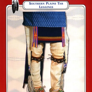 May include: A pair of white leather leggings with fringe and bells. The leggings are part of a Southern Plains Tab outfit. The image is from Missouri River Patterns.