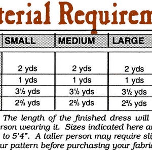 May include: A chart showing material requirements for different sizes of clothing, including an apron, cape, dress, and pullover. The chart lists the amount of 44-45" material needed in yards for each garment in sizes small, medium, large, and extra large.  *NOTE: The length of the finished dress will depend on the height of the person wearing it. Sizes indicated here are for an average height of 5' to 5'4". A taller person may require slightly more fabric, so check your pattern before purchasing your fabric.