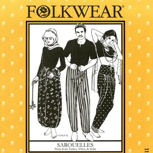 May include: A vintage Folkwear pattern cover featuring illustrations of three figures in sarouelles, pants from Turkey, Africa, and India. The cover is yellow with a floral pattern and the text "FOLKWEAR" in black.