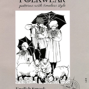 May include: Black and white illustration of an English Smock pattern. The image features figures with umbrellas, sheep, and the text "FOLKWEAR patterns with timeless style" and "English Smock Pattern 221".