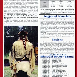 May include: A close-up of a vintage illustration depicting a mountain man wearing a buckskin shirt and leggings. The illustration is from a book about buckskinning and fur trading. The text in the image reads "About Your Pattern", "Material Requirements", "Suggested Materials", "Notions", and "Use The Very Best - Missouri River Brand".