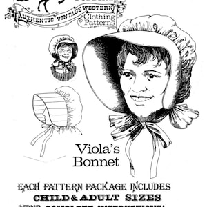 May include: Black and white line drawing of a bonnet sewing pattern. The pattern is called "Viola's Bonnet" and includes child and adult sizes. The pattern is from Buckaroo Bobbins, a company that sells authentic vintage western clothing patterns. The text "Save a Day's Wages Sew It Yourself" is at the top of the image.