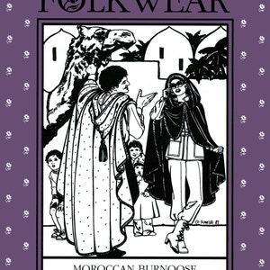 May include: Black and white illustration of people wearing traditional Moroccan clothing, including a long hooded robe called a burnoose. The illustration is titled "MOROCCAN BURNOOSE".