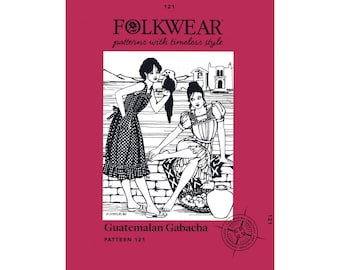 Folkwear Guatemalan Gabacha Full Apron & Dress Sewing Pattern # 121 sizes XS-3XL