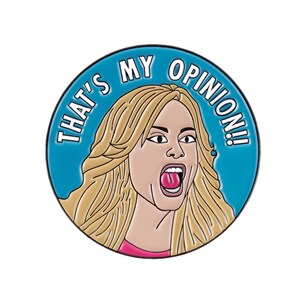 That&#39;s My Opinion!