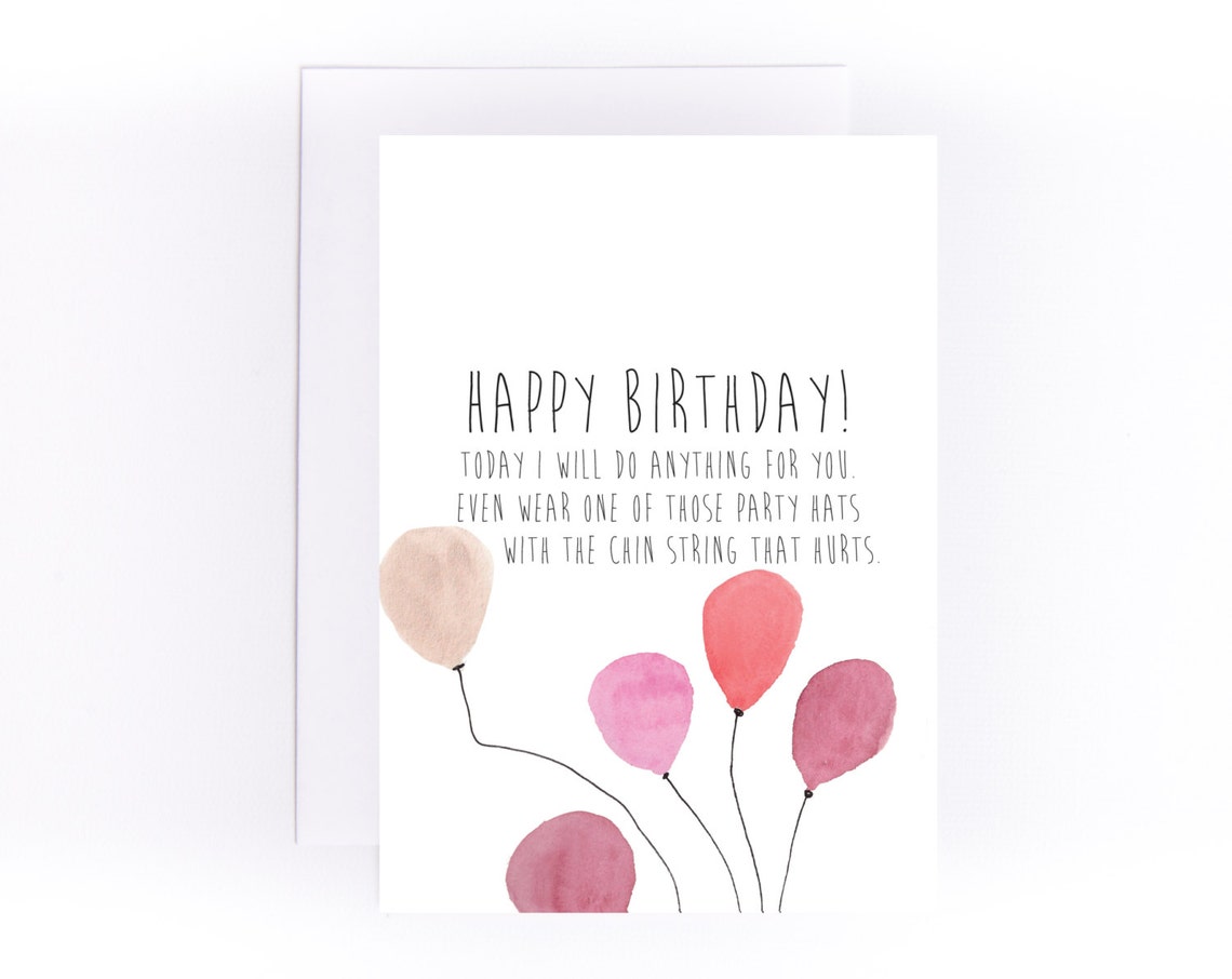 Birthday Card I'd Do Anything for Your Birthday Etsy