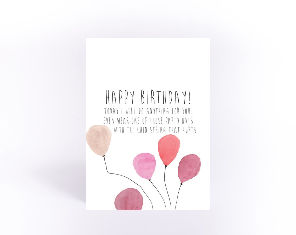 Birthday Card I'd Do Anything for Your Birthday Etsy
