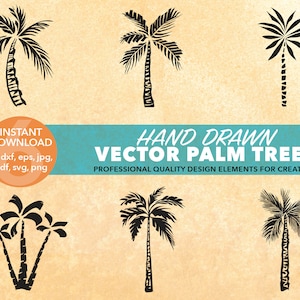 Palm Tree Vectors - Set of 6 / Hand Drawn  / Beach Clipart / Printable Art / DIY Craft / Palm Trees SVG / Graphic Design / Palm Trees SVG