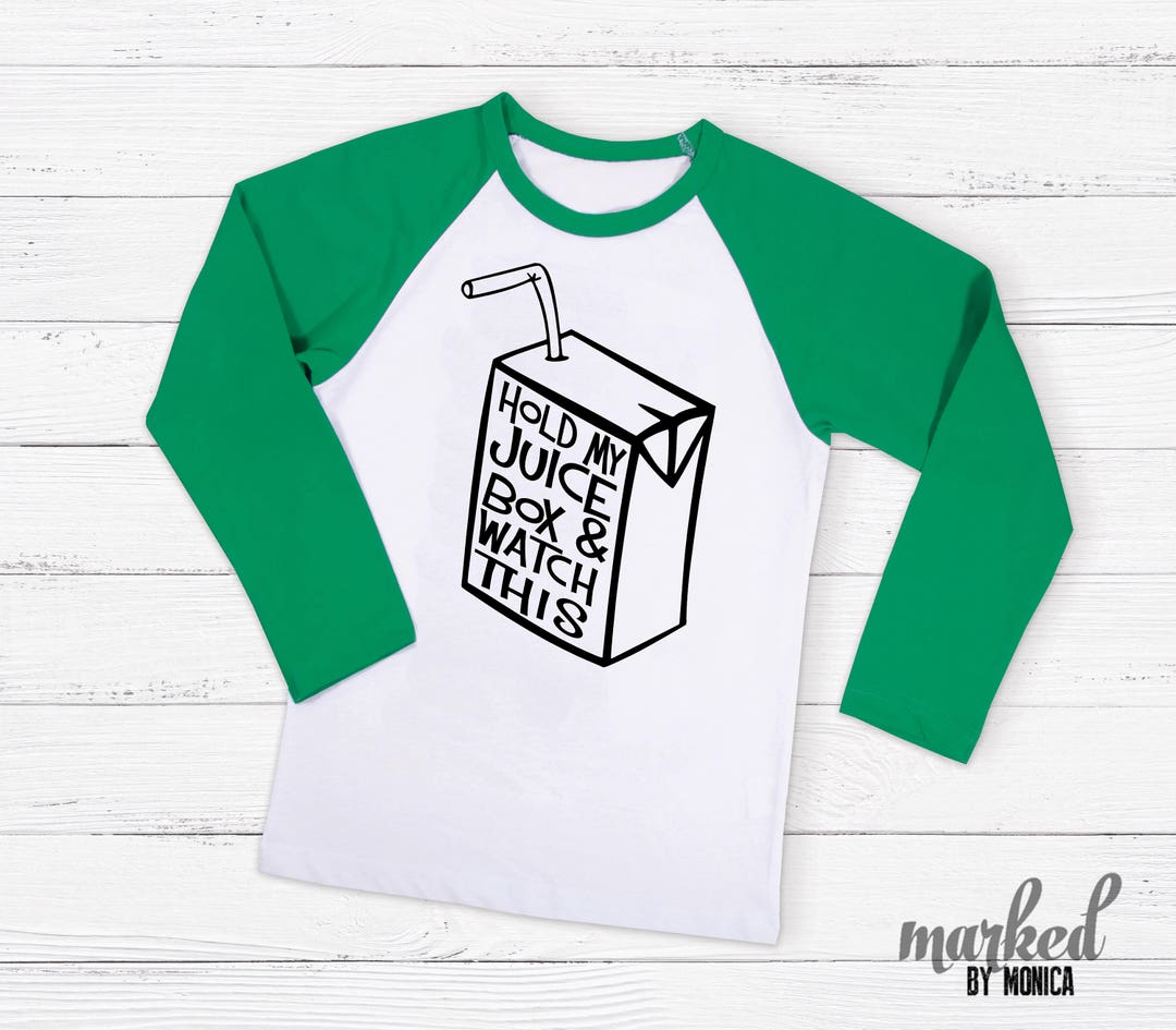 Hold My Juice Box Tshirt,toddler, School Days,heat Transfer,svg,dxf