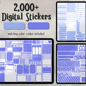 May include: Digital sticker set with over 2,000 stickers in various shapes and designs, displayed on tablets. The stickers are in shades of blue and include matching colour codes. The text on the image says "2,000+ Digital Stickers".