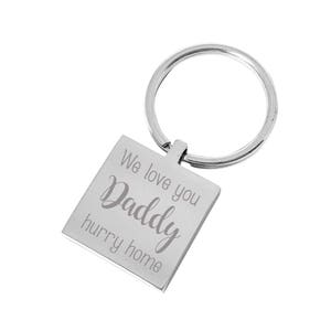 Personalised Christmas gift for Dad - Hurry Home Daddy keychain - Engraved personalized square keyring - new Dad - silver & rose gold