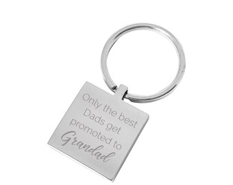 Only the best Dads get promoted to Grandpa - Engraved personalized square keyring - personalised Christmas gift (silver and rose gold)
