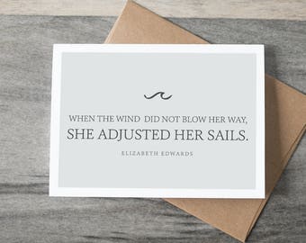 Encouragement "She Adjusted her Sails" Card - simple script