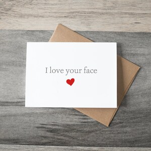 J'aime ton visage - Carte d'anniversaire, Saint-Valentin, amour, amitié