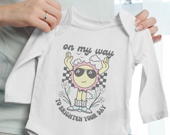 Infant Long Sleeve Bodysuit | On My Way to Brighten Your Day | Retro for Baby | Quick Turnaround time