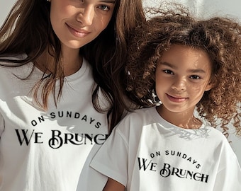 Mom and Me Matching - On Sundays We Brunch Tee - Mom & Me, Brunch Matching, Matching Shirts, Minimalistic, Matching T Shirts