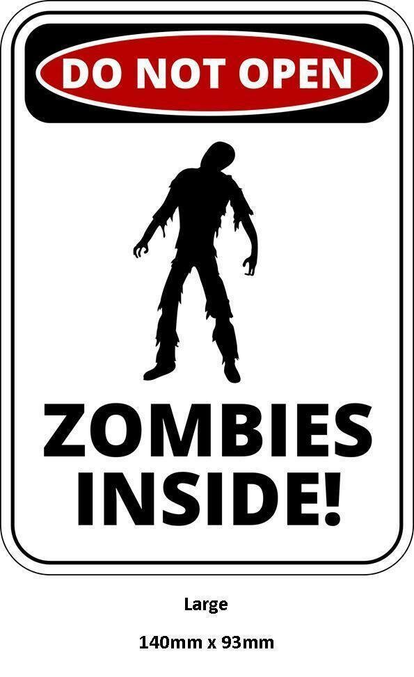 Zombies Infected In Building Funny Warning Sign Enter At Own Risk Sticker Self A 