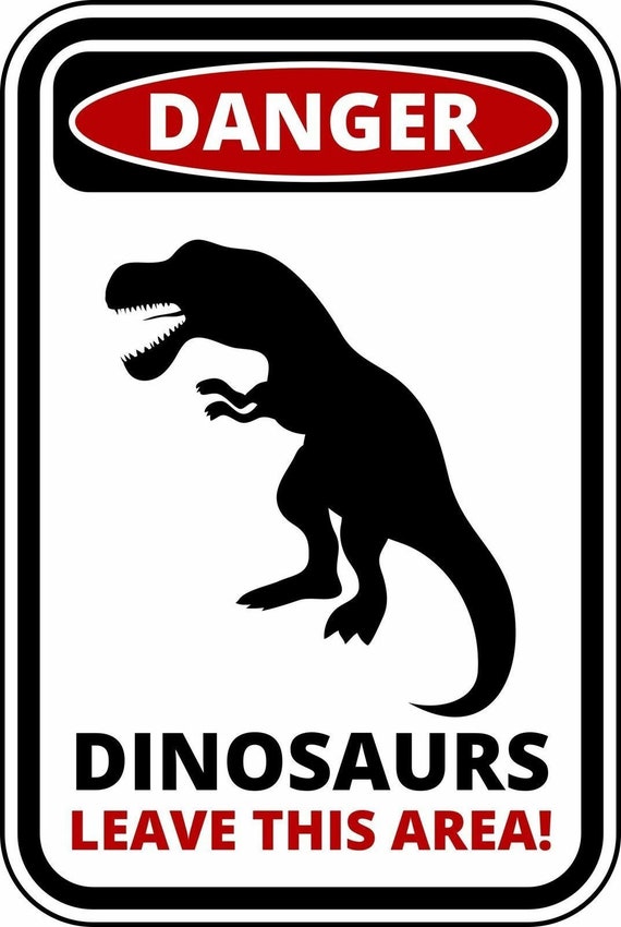 Funny Warning Sign Danger Dinosaurs Sticker Self Adhesive | Etsy
