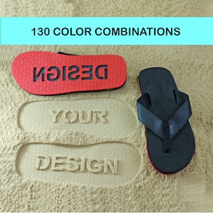 Design Your Own Multi-Color Sand Imprint Sandals - Choose separate colors for the Upper and Bottom Sole! Available in 130 Color Combinations