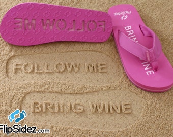 Follow Me Bring Wine Sand Imprint Sandals - Pre-Made, Ready to Ship!