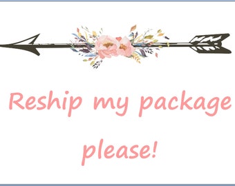 Reship Package