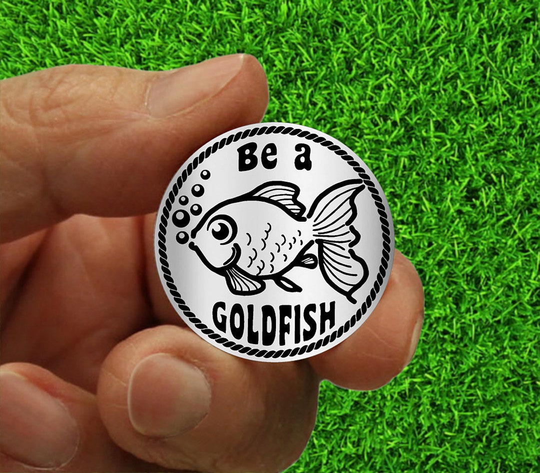 Golf Ball Marker Be a Goldfish Personalized Stainless Steel Etsy