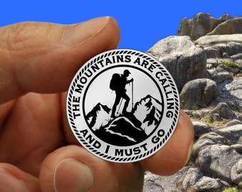 The Mountains Are Calling - Stainless Steel Coin Golf Ball Marker (1-1/4")