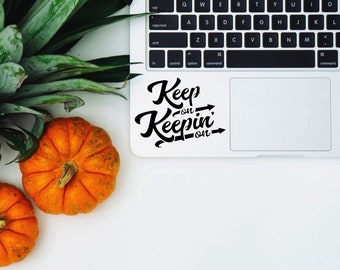 Keep On Keepin’ On