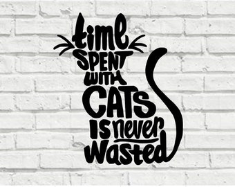 Time Spent With Cats Is Never Wasted Decal