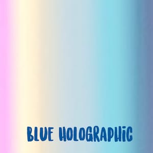 May include: A blue holographic background with the text "BLUE HOLOGRAPHIC" in blue.