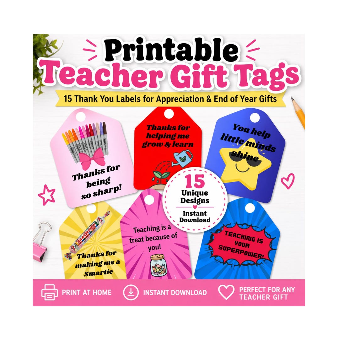 Printable Teacher Gift Tags: 15 Thank You Labels for Appreciation & End ...