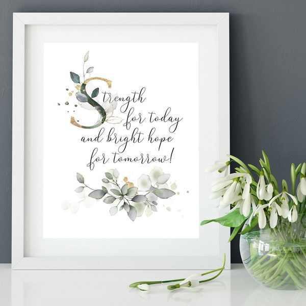 Strength for today and bright hope for tomorrow| encouraging |Inspirational printable digital download| Christian hymn