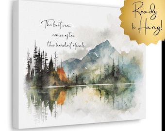 Inspirational Mountain Watercolor Quote Canvas Matte Stretched 1.25" Depth