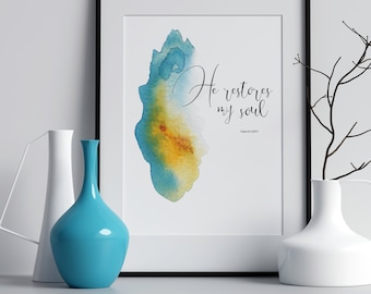 Psalm 23:3 Watercolor Print | He Restores My Soul (Digital Download)