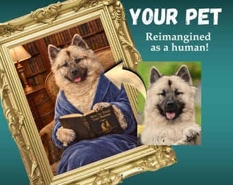 Printed "Your Pet Reimagined as a Human" Multiple Sizes | Ready to Frame or Canvas