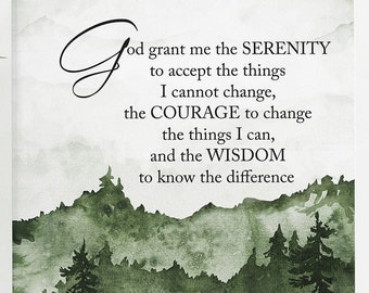 God grant me the serenity to accept the things I cannot change / Serenity Prayer digital download / watercolor print for home or office