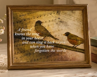 Friendship Art Print – Unframed, A Friend Knows the Song in Your Heart, for table or wall