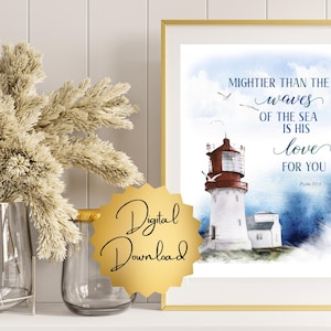 May include: A watercolor painting of a lighthouse with the quote "Mightier than the waves of the sea is His love for you" and the scripture reference "Psalm 57:4".