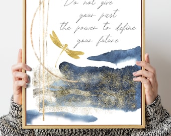 Inspirational Dragonfly Quote Art Print | Encouragement Gift (Digital Download)