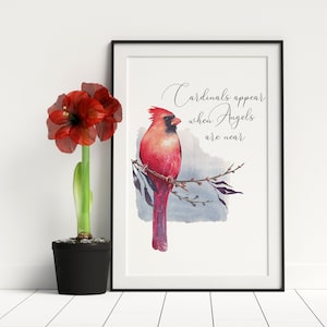 Cardinals Appear When Angels are Near, instant download, printable watercolor image / 5 sizes for table or wall frames
