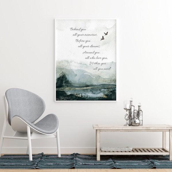 Printed (unframed) image "Behind you all your memories, Before you all your dreams, . . . " encouraging quote multiple sizes | Ships FREE!