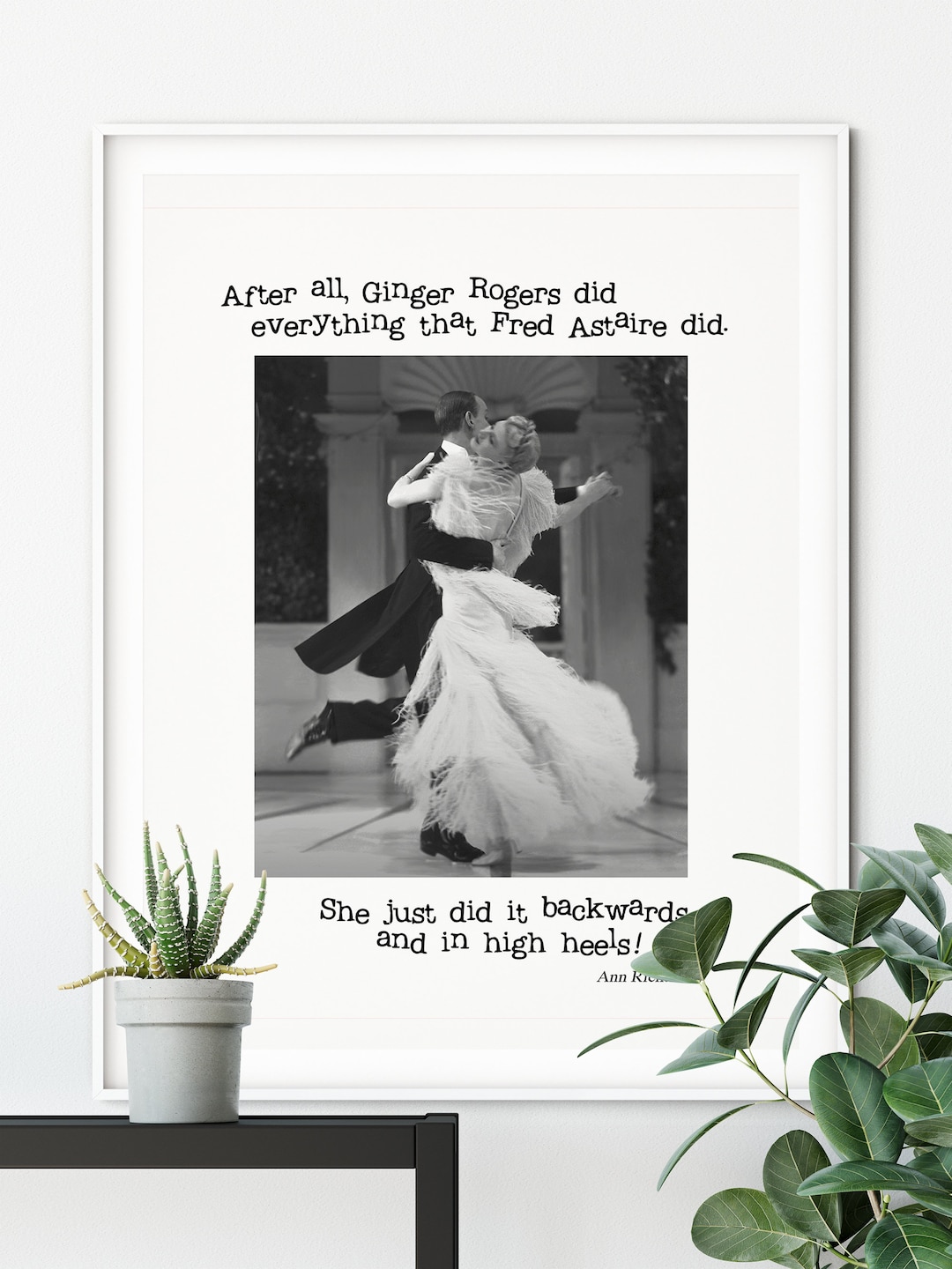 Printed unframed Image in 9 Sizes ginger Rogers Did Everything That