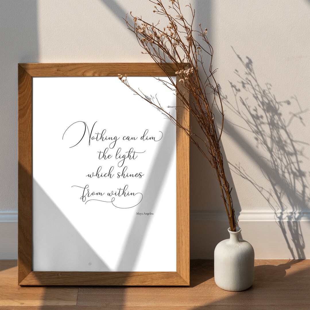 Digital Download "nothing Can Dim the Light That Shines From Within ...