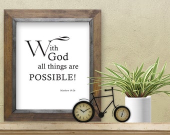 With God all things are possible! Matthew 19:26 Printable Scripture Art Print LemonDropDesigns