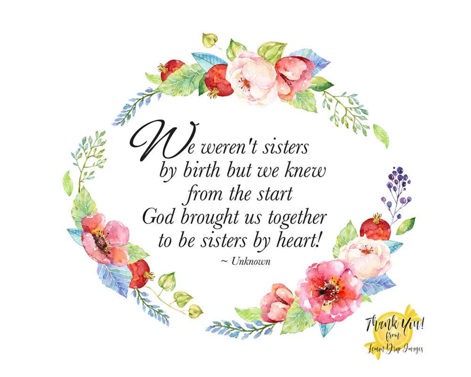 We May Not Be Sisters By Birth Quotes We werent sisters by birth but we knew from the start God | Etsy