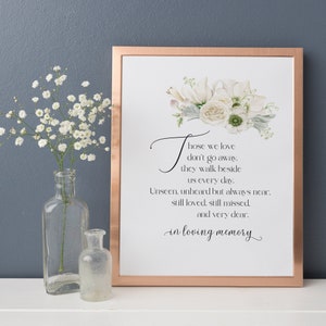 Download para impressão "Aqueles que amamos não vão embora. . . " 2 versões com ou sem personalização - perfeito para mesa de recordações de casamento