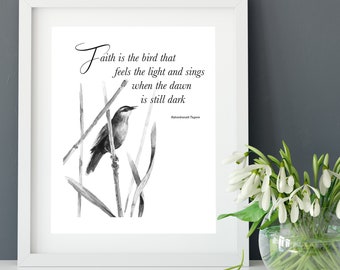 Tagore Quote Print, Faith Bird Art (Digital Download)