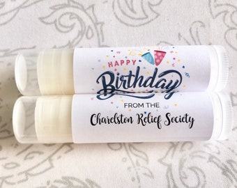 Happy Birthday Party Favor Custom Lip Balms Feliz Cumpleanos Birthday Favors Custom Chapstick Custom Birthday Gift Inexpensive Birthday Gift